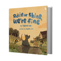 Rain or Shine WereFineChildrens fiction|Picture book|Short shorties