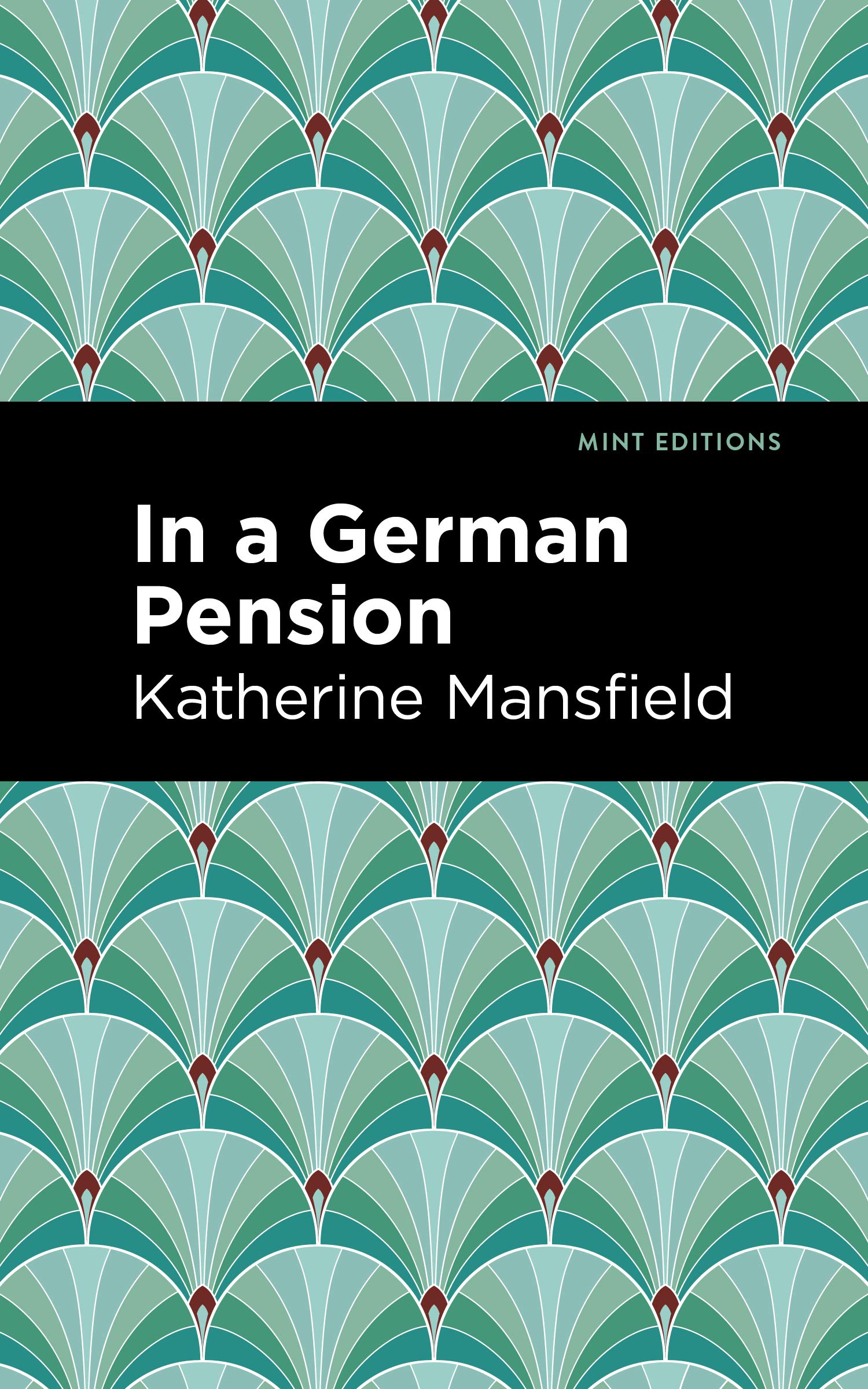 In a German Pension (Mint Editions  Short Story Collections and Anthologiesditions)