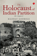 The Holocaust of Indian Partition