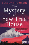 The Mystery of Yew Tree House (The Detectives Daughter)