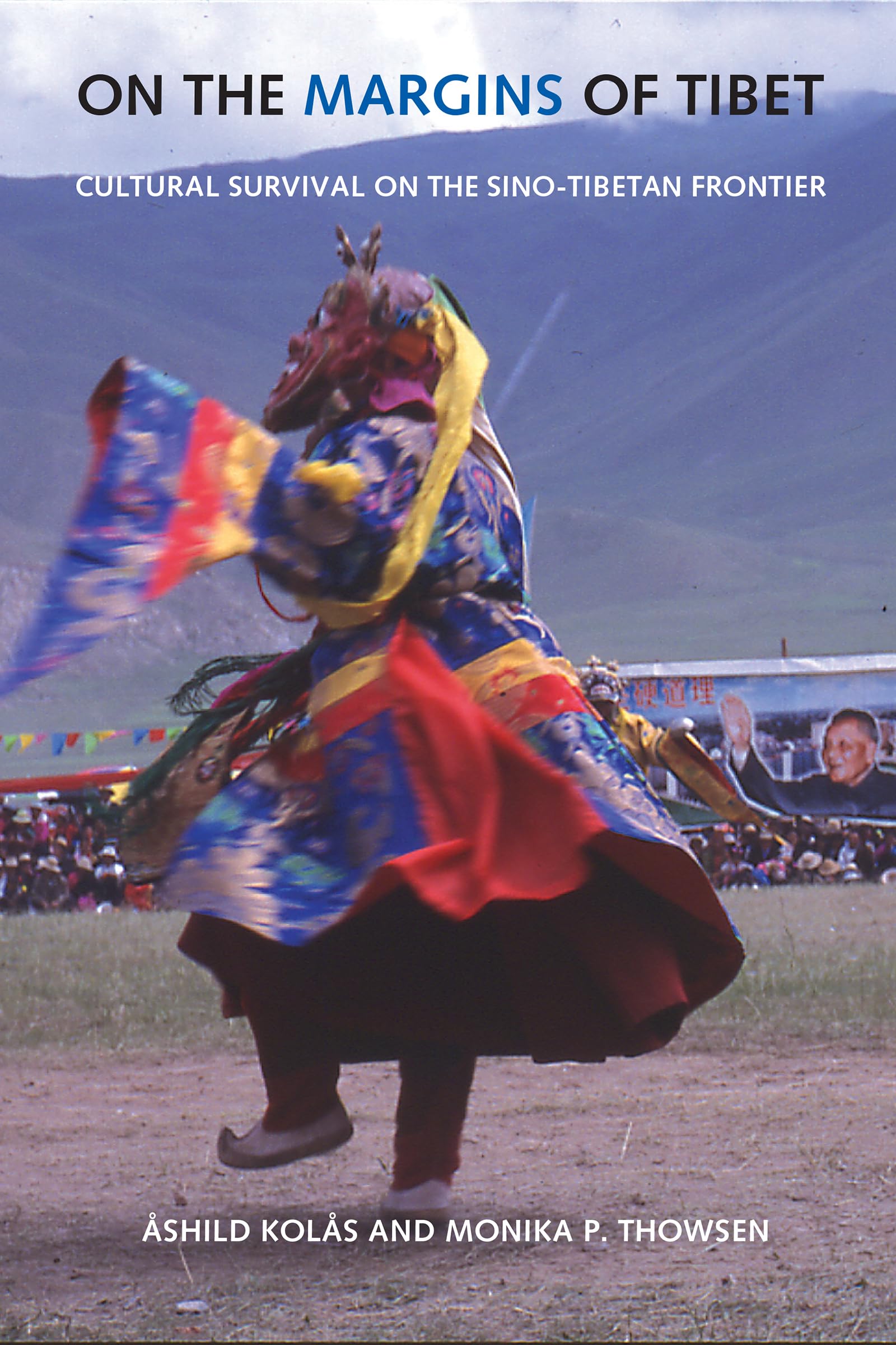On the Margins of Tibet: Cultural Survival on the SinoTibetan Frontier (Studies on Ethnic Groups in China)