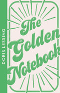 The Golden Notebook: Doris Lessing (Collins Modern Classics) (International Edition)