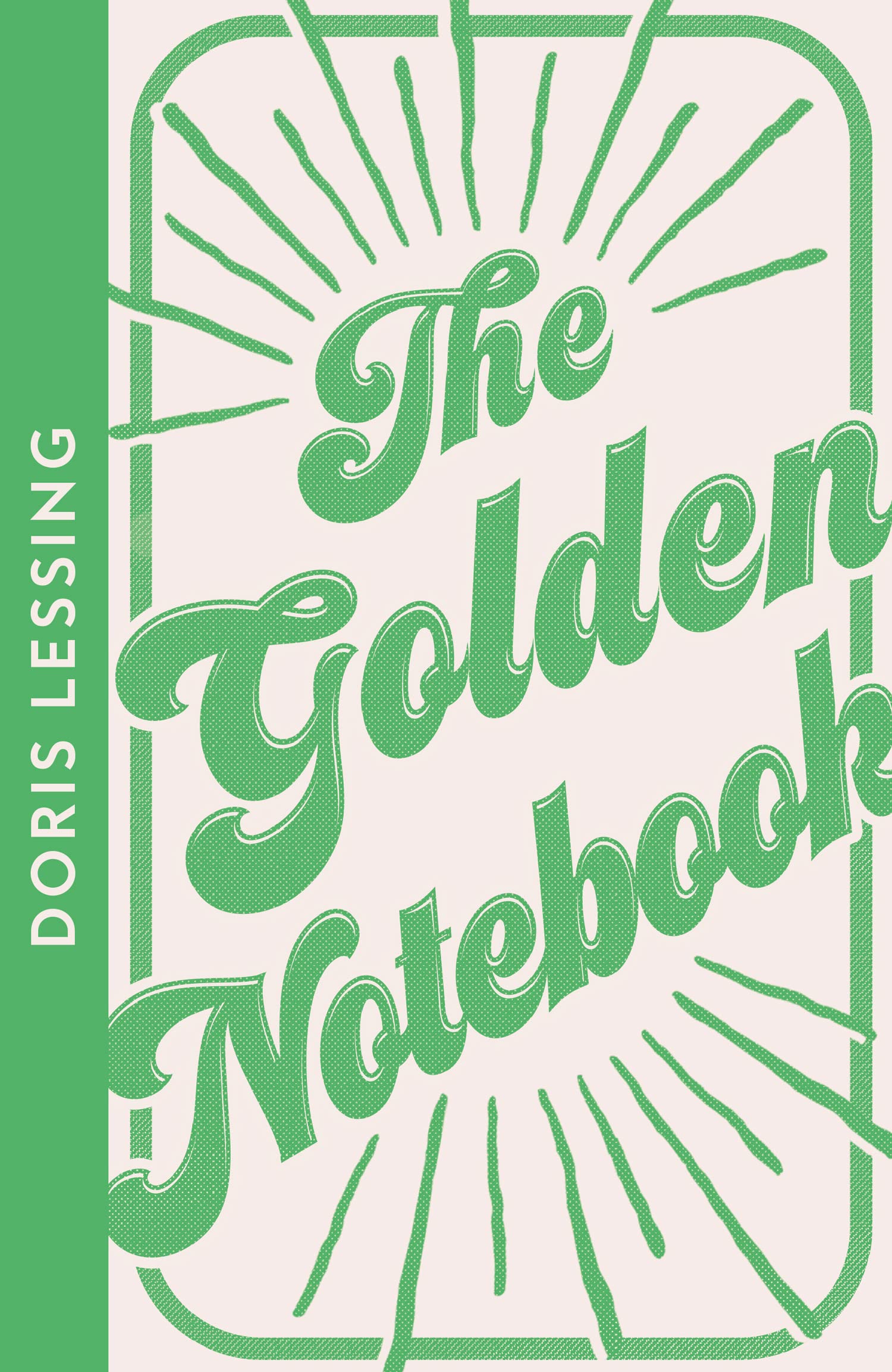 The Golden Notebook: Doris Lessing (Collins Modern Classics) (International Edition)
