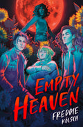 Empty Heaven: New for 2025, a LGBTQ dark romance and folk horror novel for young adults  perfect for fans of V.E.Schwab and Kal