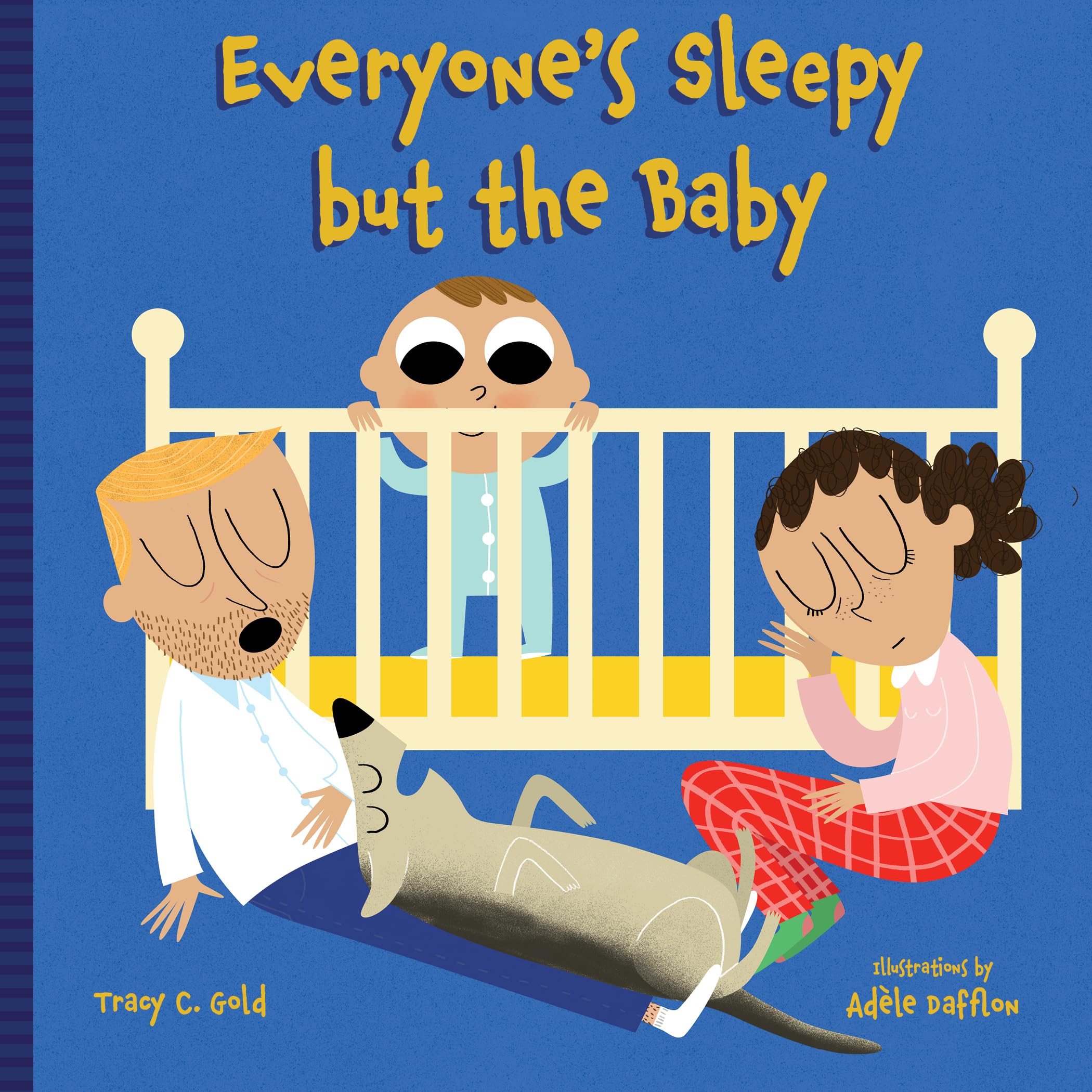 Everyones Sleepy but the Baby