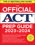 The Official ACT Prep Guide 20232024: Book + 8 Practice Tests + 400 Digital Flashcards + Online Course