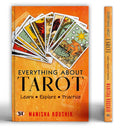Everything About Tarot | Historical Context | Personal Growth | Guide to the Cards, Spreads, and Revealing the Mystery of the Ta