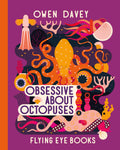 Obsessive About Octopuses: A Queer Words Anthology