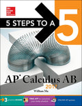 5 Steps to a 5: AP Calculus AB 2017 (McGrawHill 5 Steps to A 5)