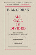 All Gall Is Divided: The Aphorisms of a Legendary Iconoclast