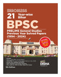 Disha Errorless 21 YearWise Bihar Bpsc Prelims General Studies Previous Year Solved Papers (1994  2024) 5Th Edition | 39Th To 