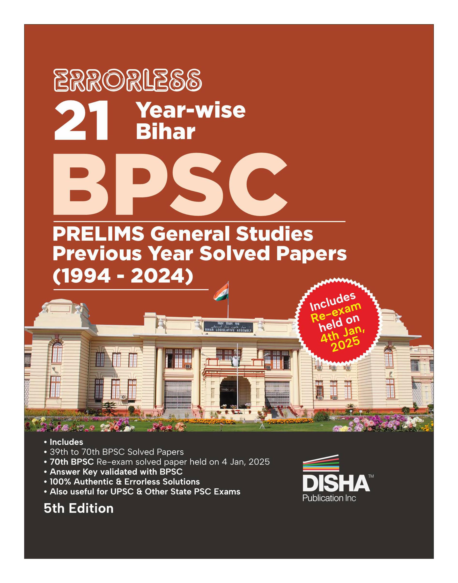 Disha Errorless 21 YearWise Bihar Bpsc Prelims General Studies Previous Year Solved Papers (1994  2024) 5Th Edition | 39Th To 