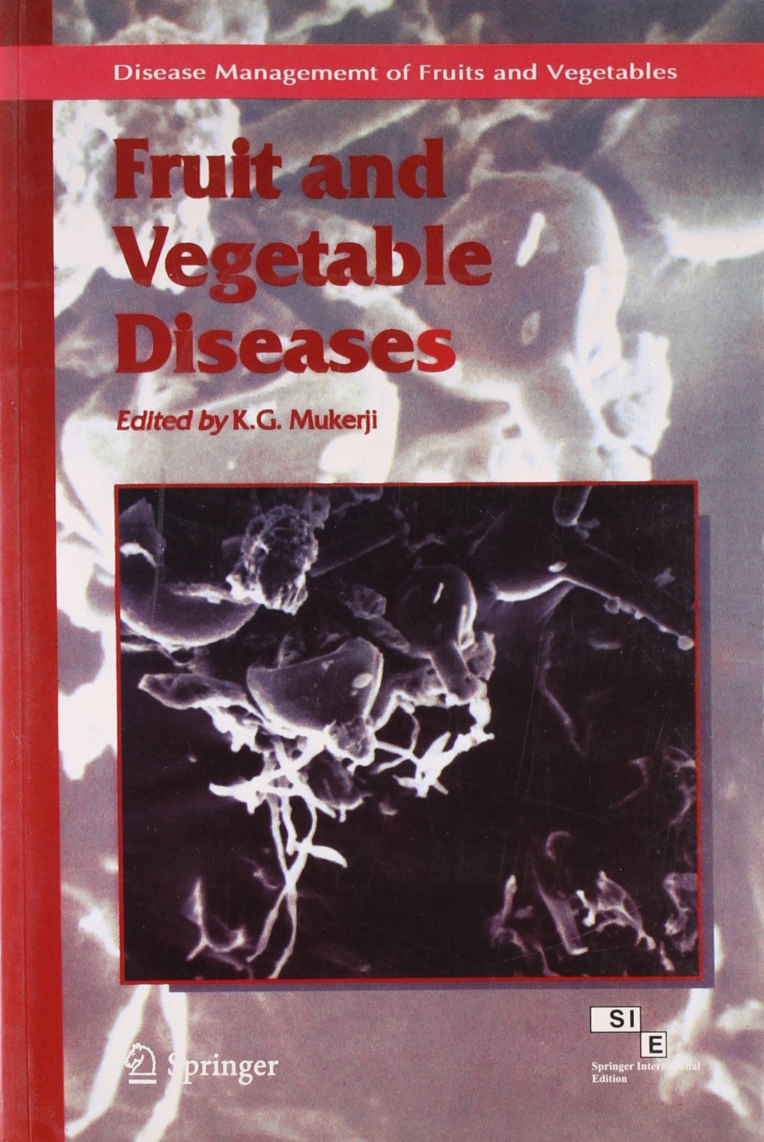 Fruit and Vegetable Diseases (PB)
