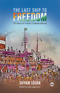 The Last Ship To Freedom