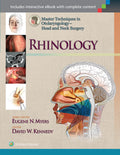MASTER TECHNIQUES IN OTOLARYNGOLOGY HEAD AND NECK SURGERY RHINOLOGY
