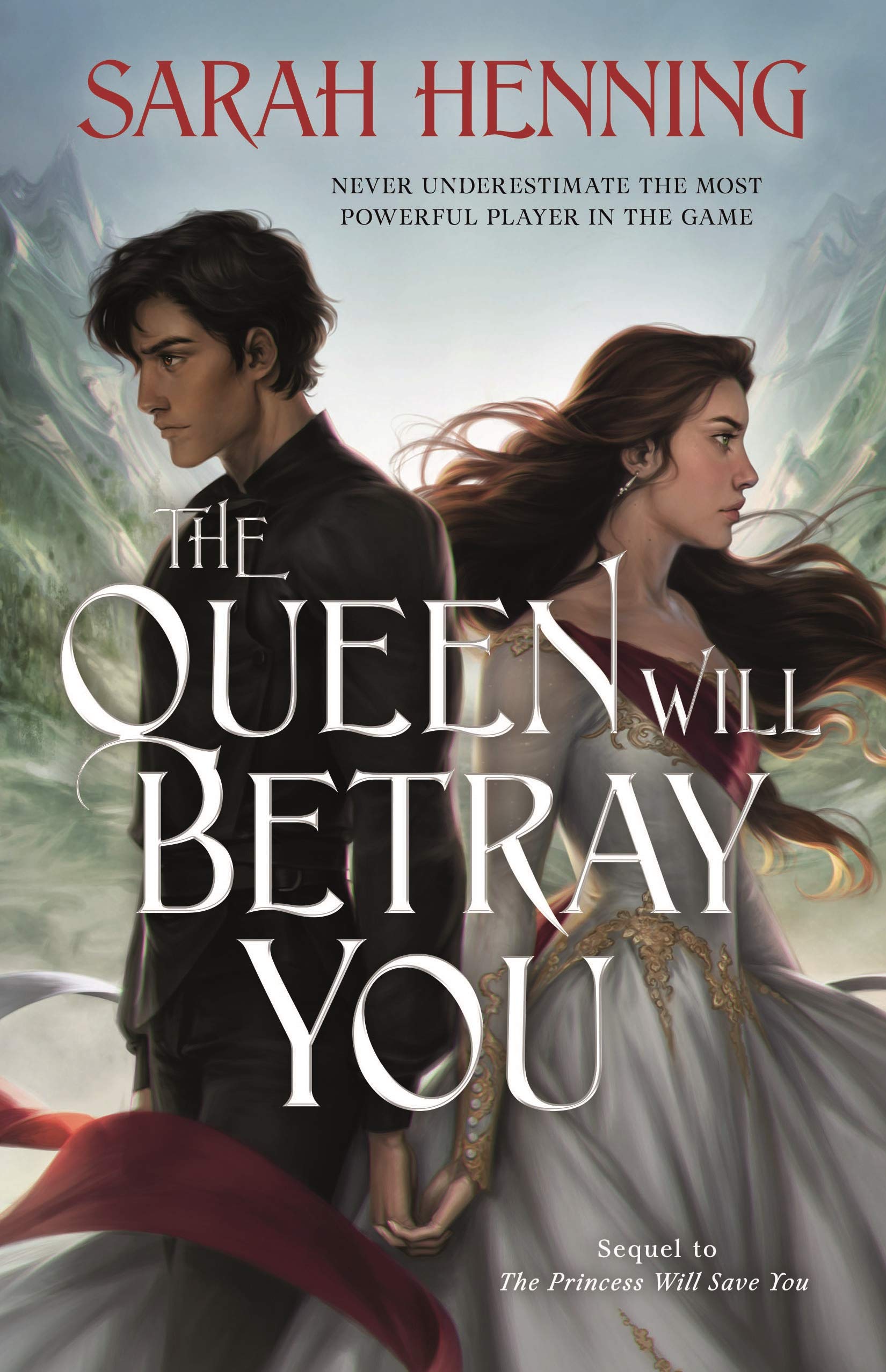 The Queen Will Betray You: The Kingdoms of Sand & Sky Book Two (Kingdoms of Sand and Sky, 2)