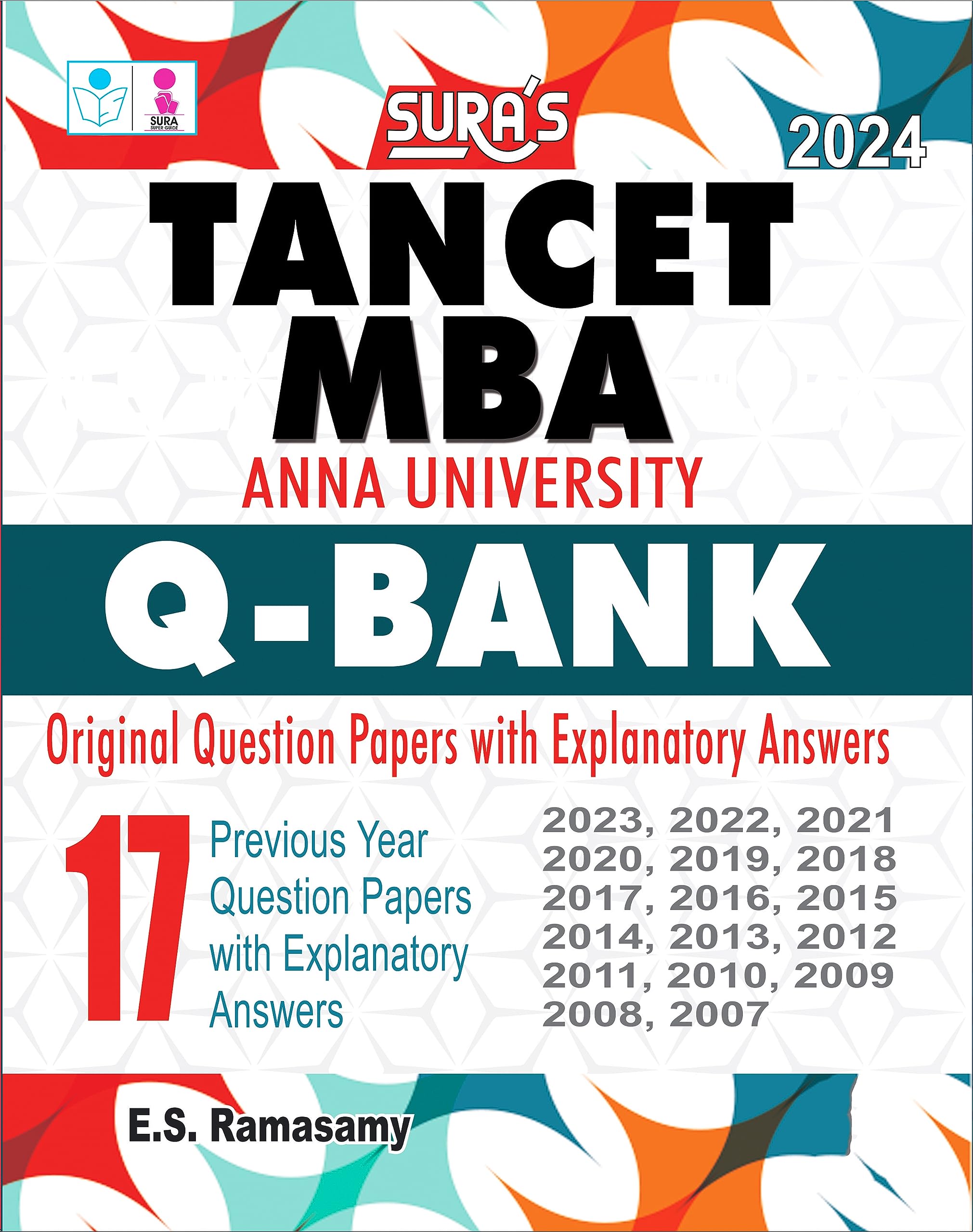 SURAS TANCET MBA Anna University QBank Original Question Papers with Explanatory Answers Guide 2024