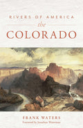Rivers Of America: The Colorado