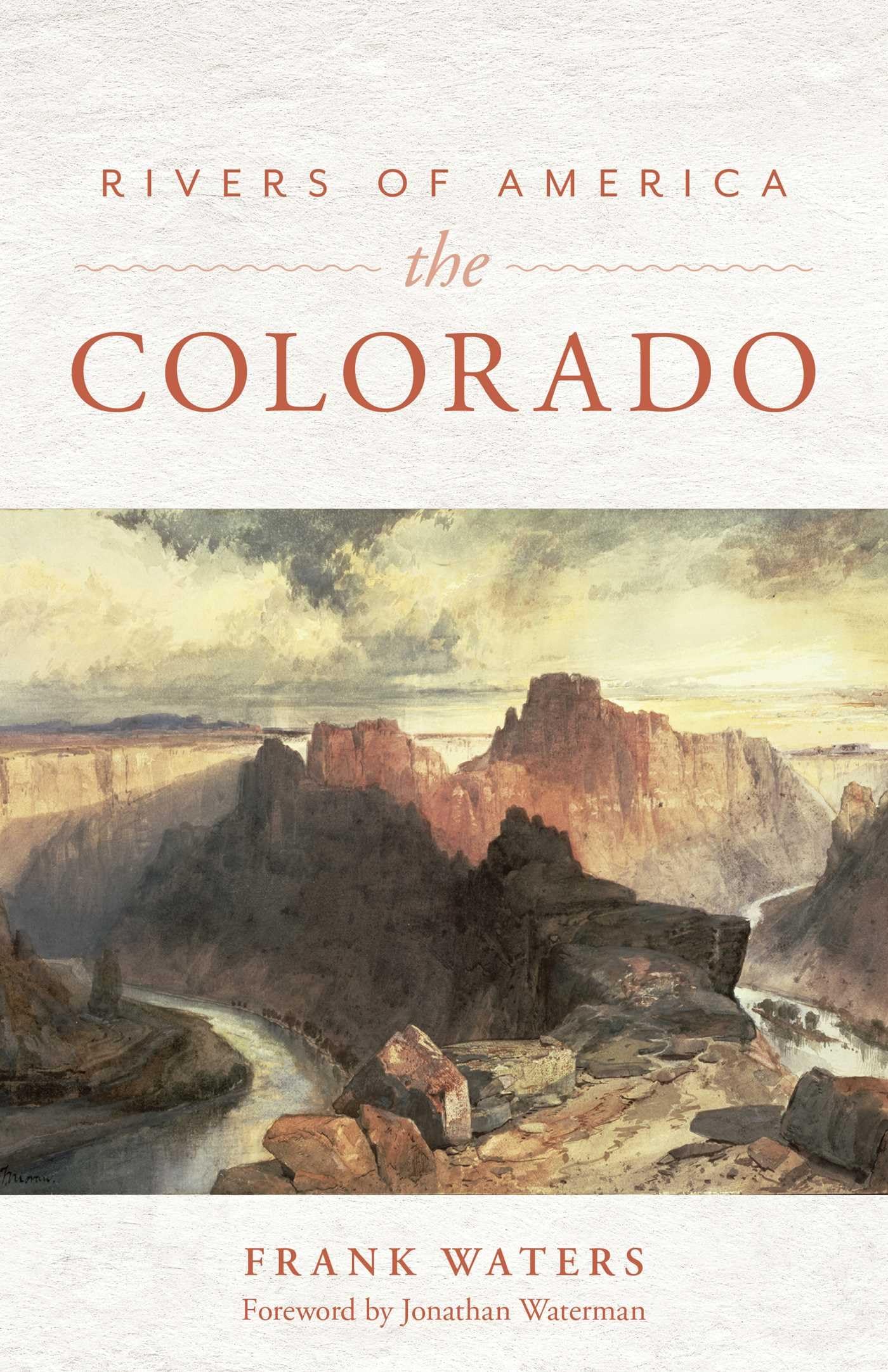 Rivers Of America: The Colorado