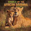 Animals of the African Savanna: A Graphic Novel (Wild Biomes)