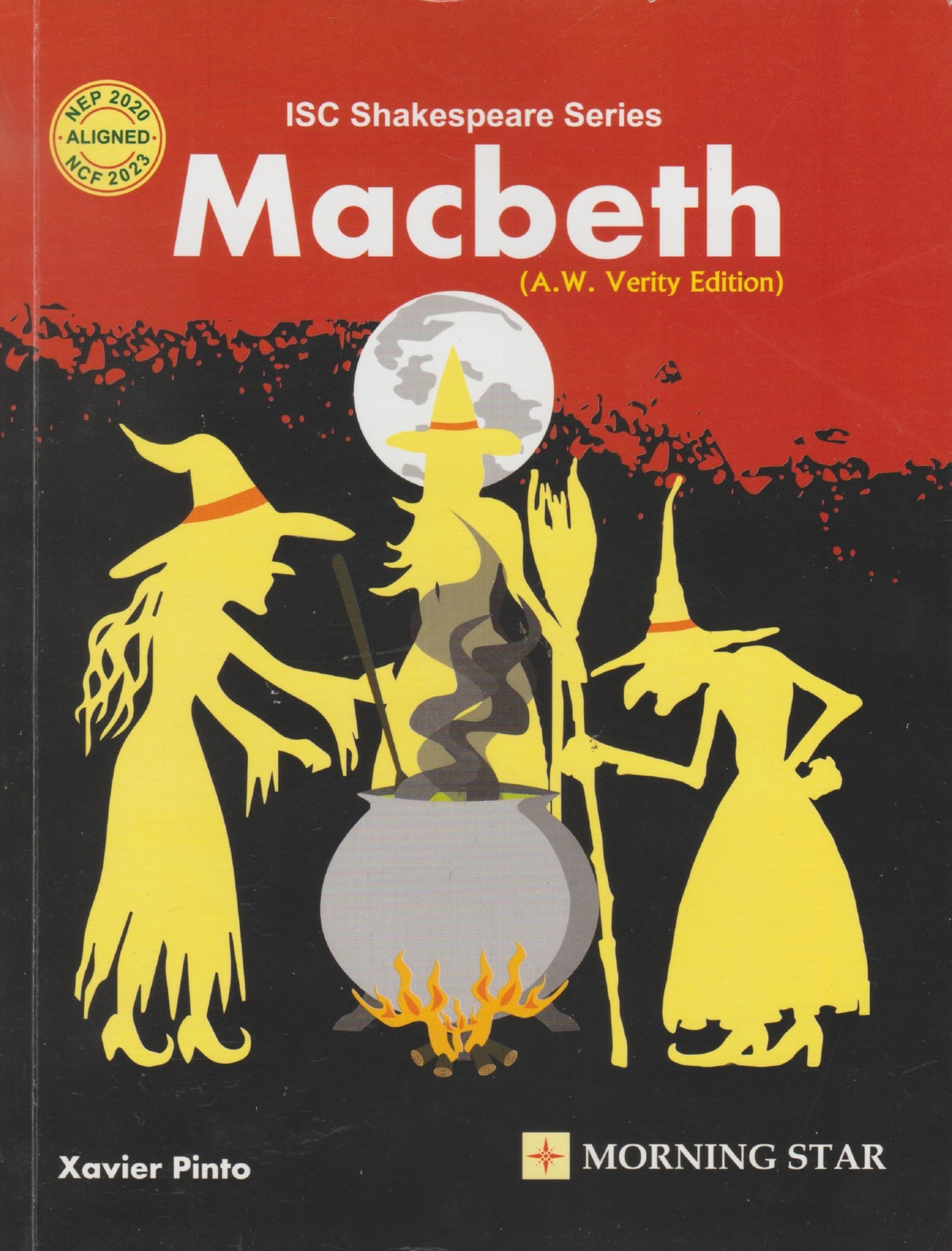 Shakespeares Macbeth (A.W. Verity Edition) ISC Shakespeare Series | Complete Text with Notes | As per the Latest Syllabus and 