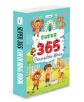 SUPER  365 Colouring Book, kids creative workbook, illustrated knowledge book for toddlers, book to boost memory in kids, toddl