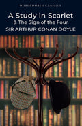A Study in Scarlet & the Sign of the Four (Wordsworth Classics)