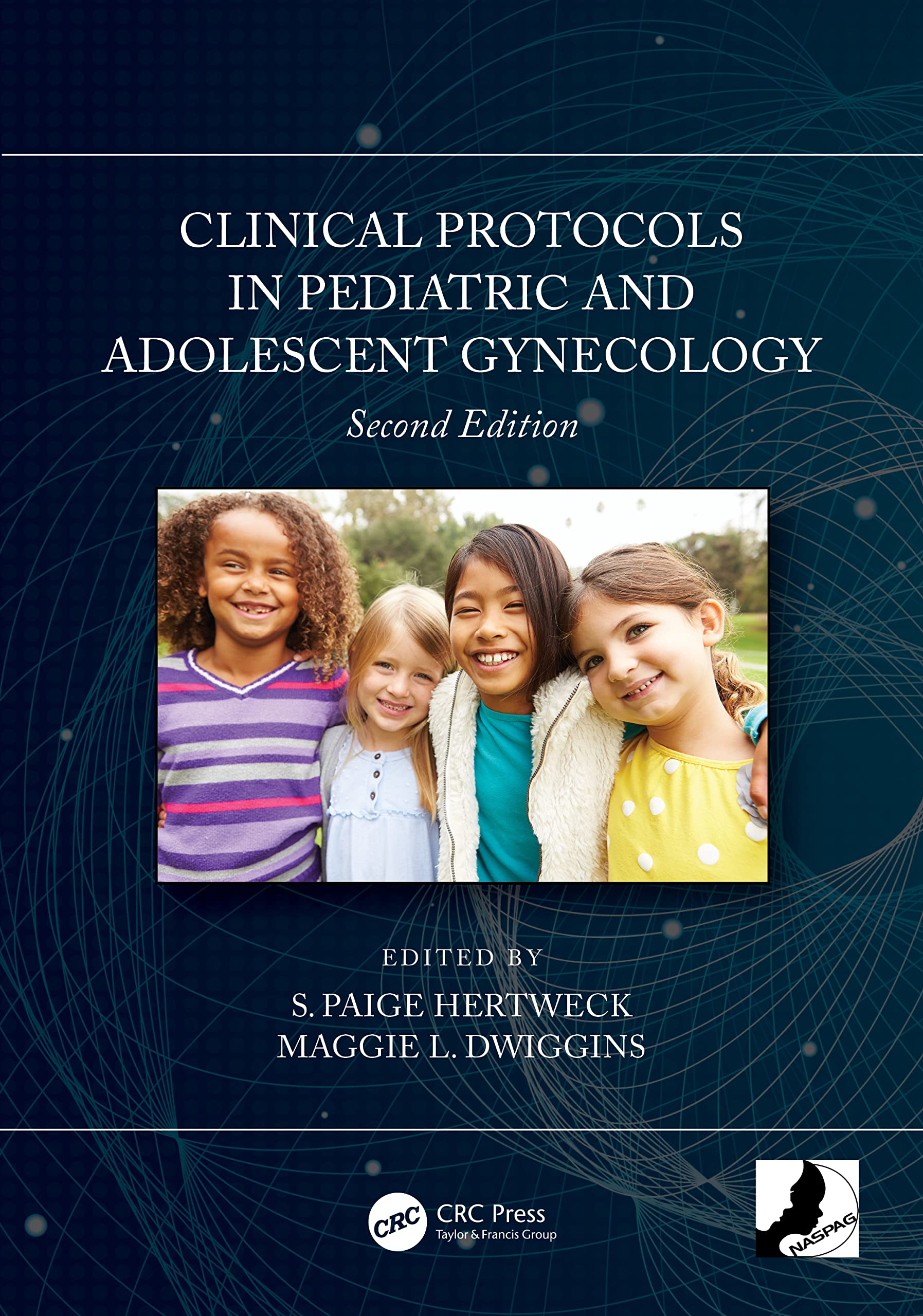CLINICAL PROTOCOLS IN PEDIATRIC AND ADOLESCENT GYNECOLOGY 2ED (PB 2022)
