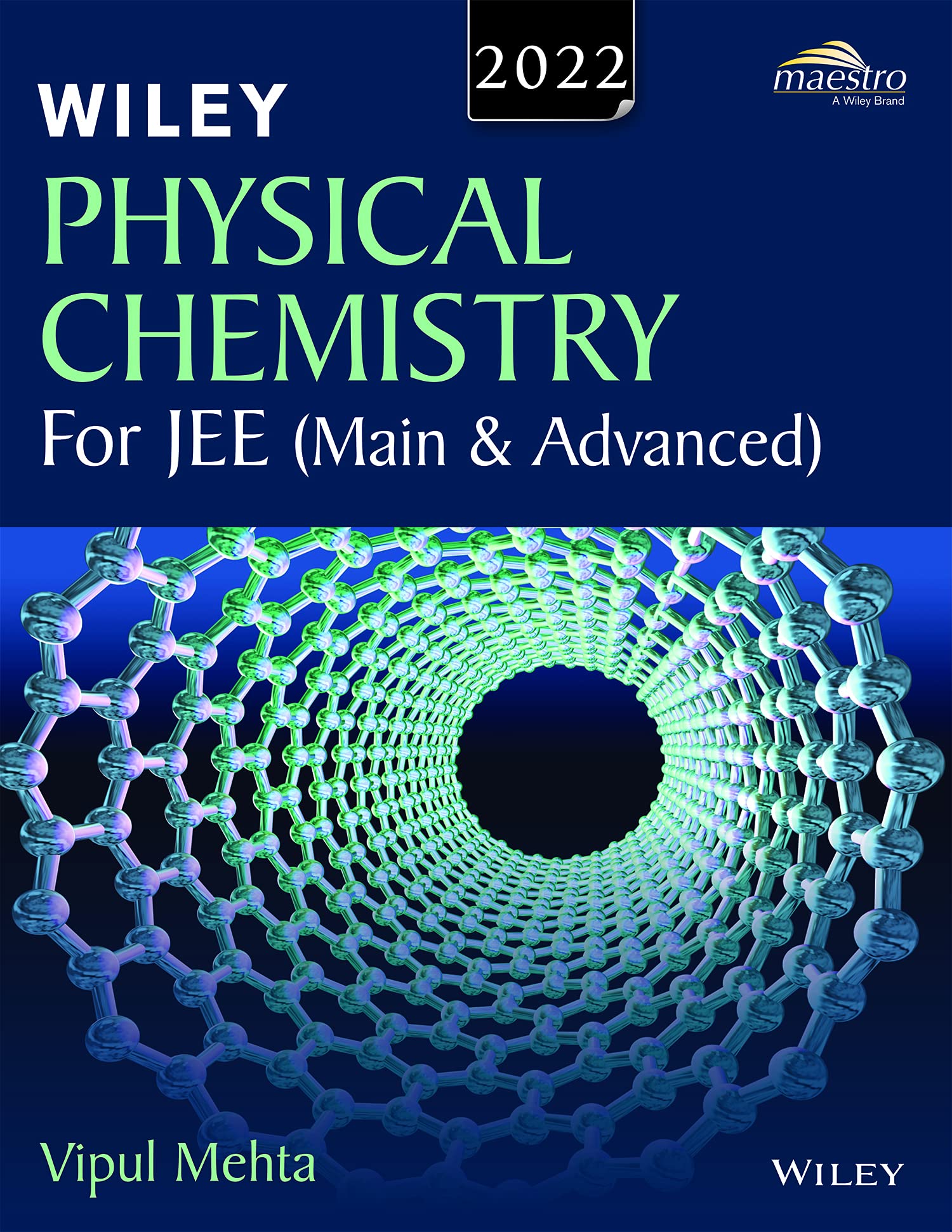 Wileys Physical Chemistry for JEE (Main & Advanced), 2022