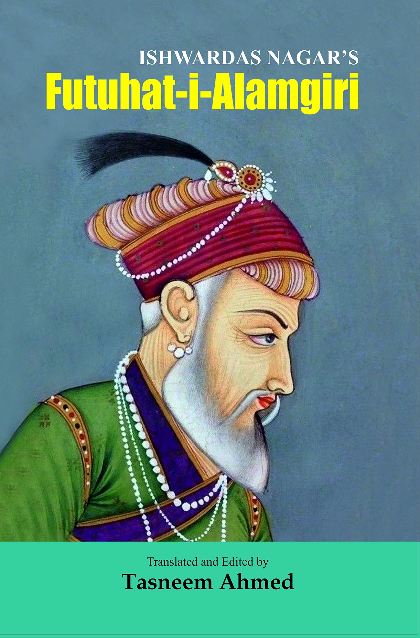 Ishwardas NagarS FutuhatIAlamgiri