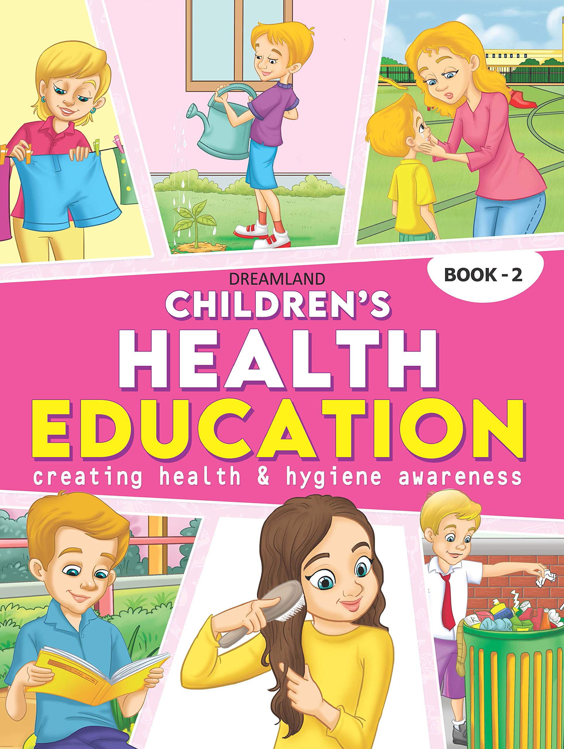 Childrens Health Education Book 2 for Kids Age 67 Years | 80 Pages Illustrated Guide with Colourful Pictures, Fun Lessons, and 