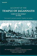 Account of the Temple of Jagannath: Lord of the World at Puri, The Most Sacred Hindu Temple in India