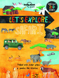 Lonely Planet Kids Lets Explore... Safari