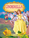 Cinderella  Uncle Moons Fairy Tales Story Book with Colourful Illustrations for Children | Early Learning & ReadAloud | Ages 2