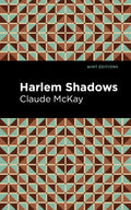 Harlem Shadows (Mint Editionsblack Narratives)