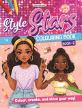Style Stars Fashion Colouring Book For Girls, Kids And Teens: Book 2 |Fun And Trendy Illustrations To Color For Girls Of All Age