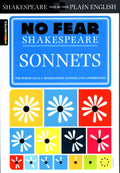 Sonnets: No Fear Shakespeare SidebySide Plain English (Volume 16)