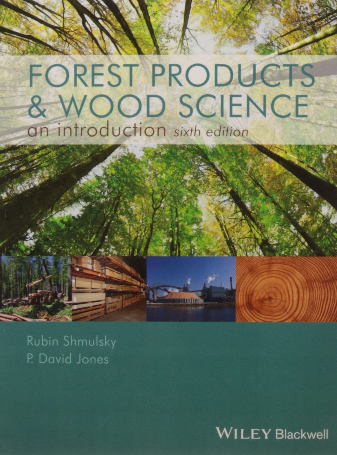 Forest Products And Wood Science An Introduction 6Ed (Pb 2016)