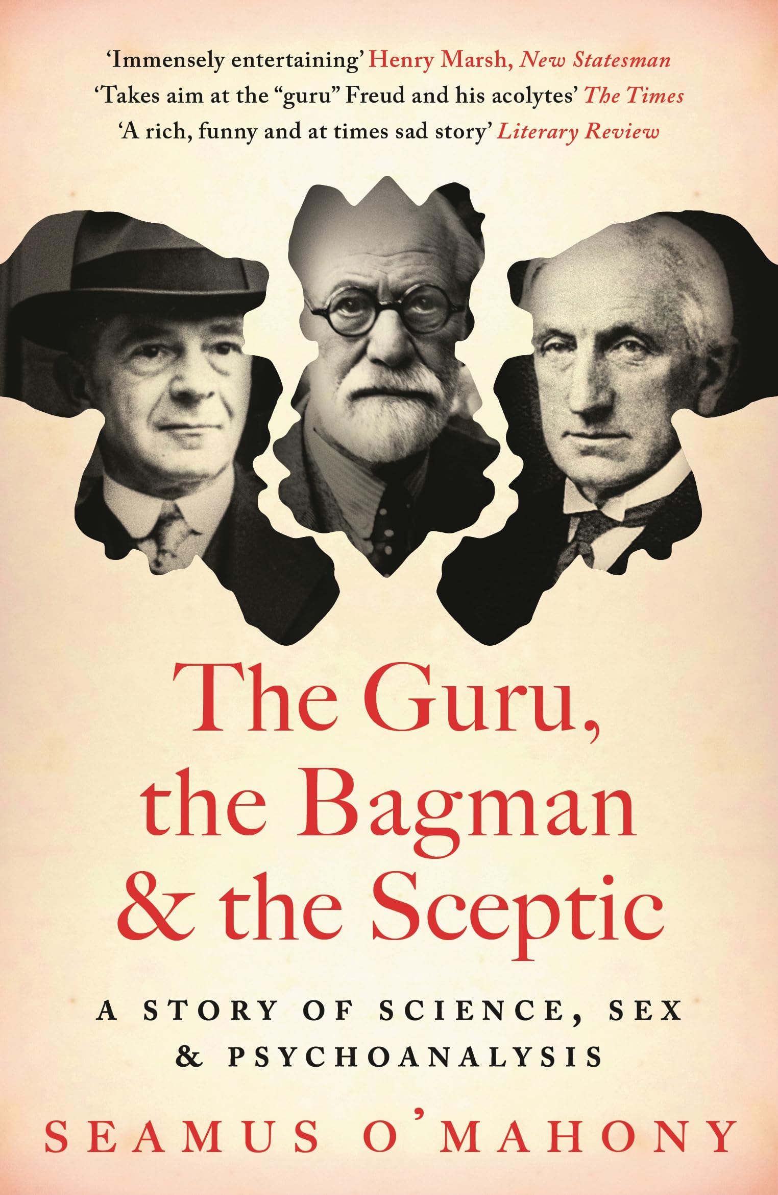The Guru, the Bagman and the Sceptic: A story of science, sex and psychoanalysis