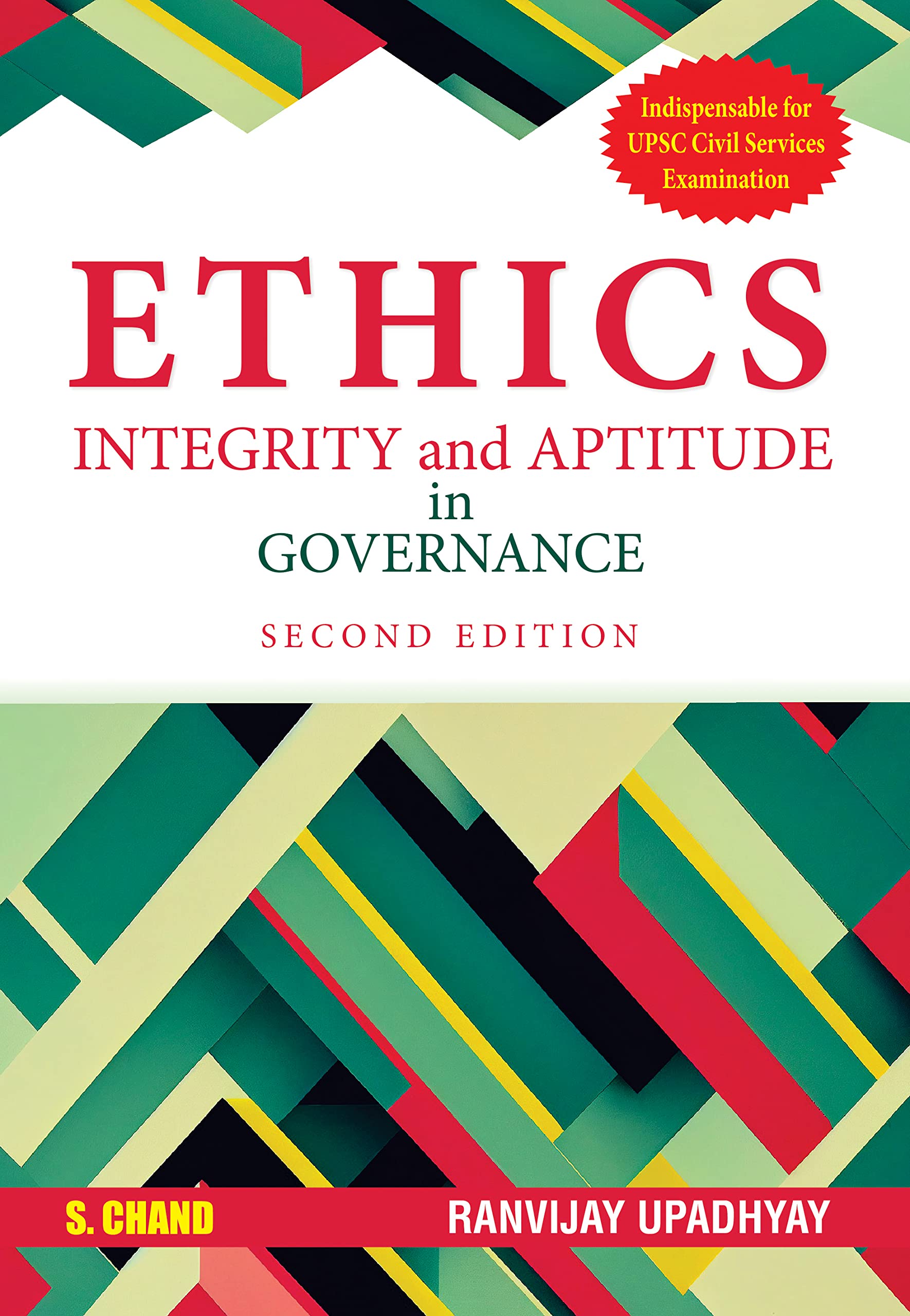 Ethics Integrity and Aptitude in Governance: For UPSC Civil Services Examination