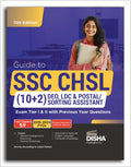 Guide To Ssc  Chsl (10+2) Deo, Ldc & Postal/ Sorting Assistant Exam Tier I & Ii With Previous Year Questions 11Th Edition | Com