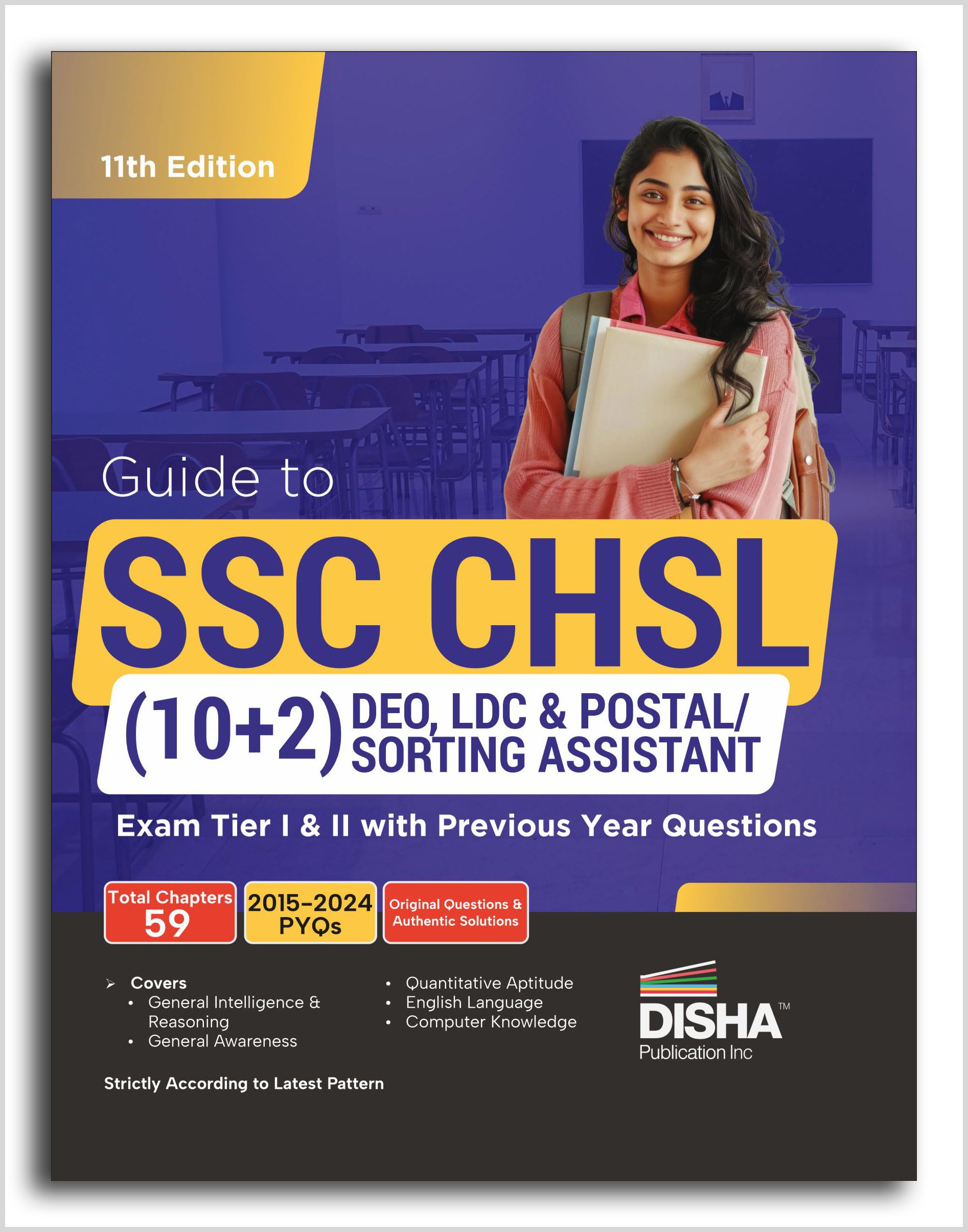 Guide To Ssc  Chsl (10+2) Deo, Ldc & Postal/ Sorting Assistant Exam Tier I & Ii With Previous Year Questions 11Th Edition | Com