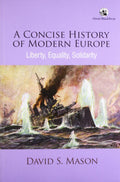 CONCISE HISTORY OF MODERN EUROPE, A