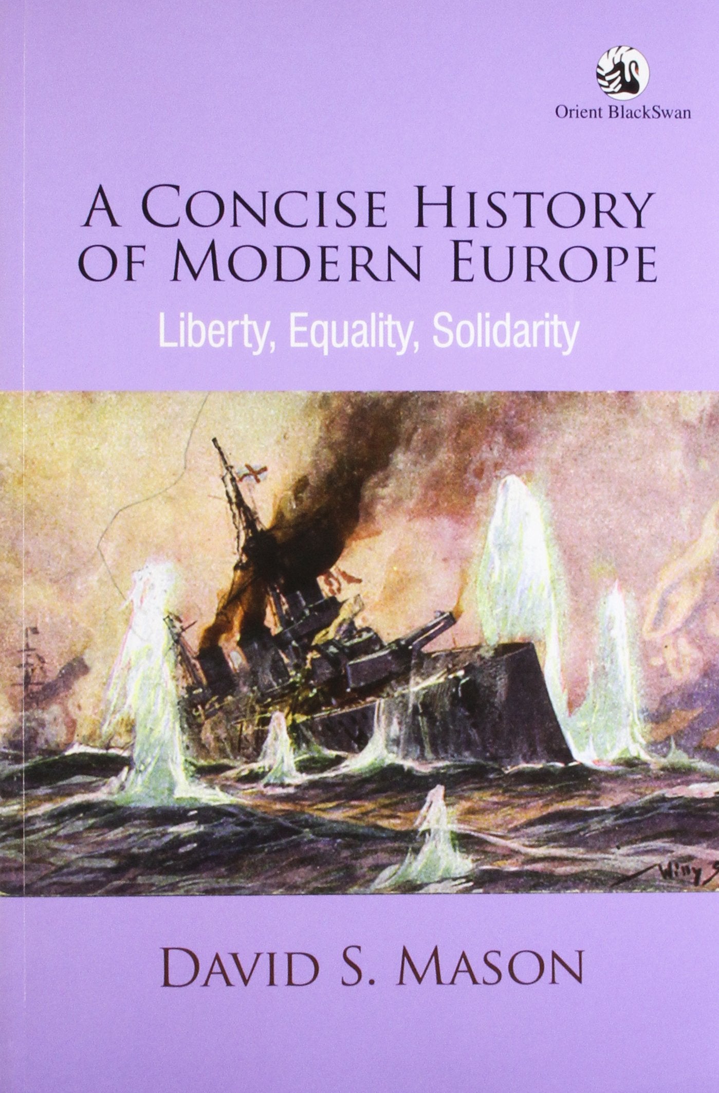 CONCISE HISTORY OF MODERN EUROPE, A