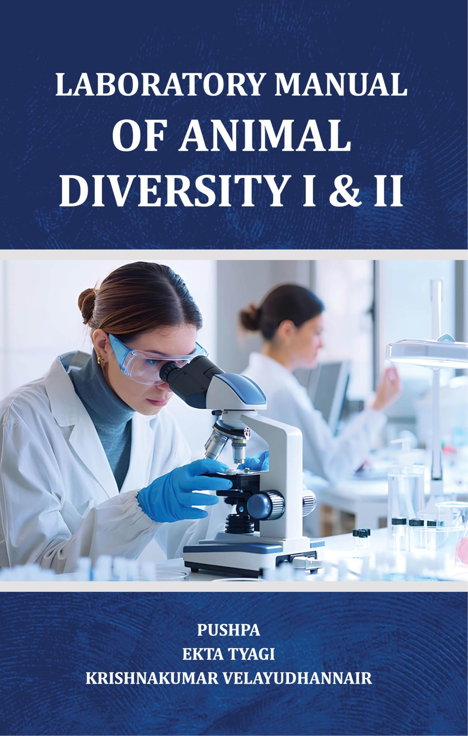 Laboratory Manual of Animal Diversity I & II