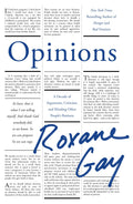 Opinions: A Decade Of Arguments, Criticism And Minding Other PeopleS Business