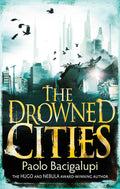The Drowned Cities: Number 2 in series (Ship Breaker)