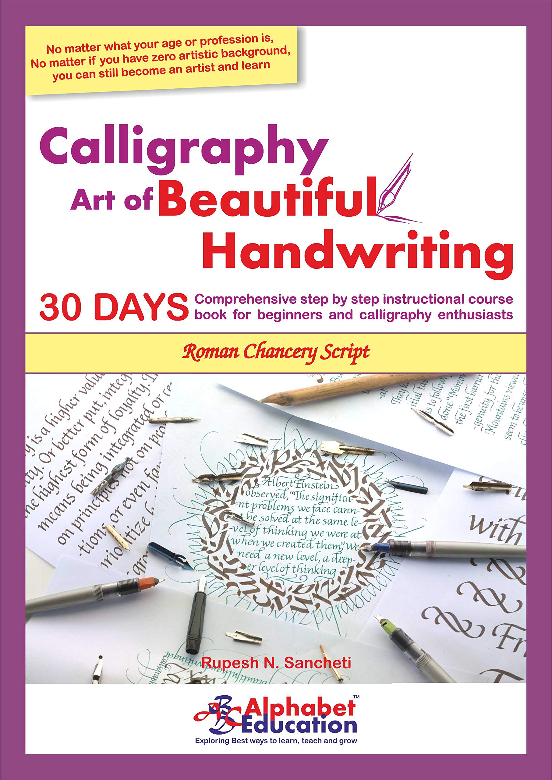 Calligraphy  Art Of Beautiful Handwriting  Roman Chancery Script  30 Days Comprehensive StepByStep Instructional Course Boo