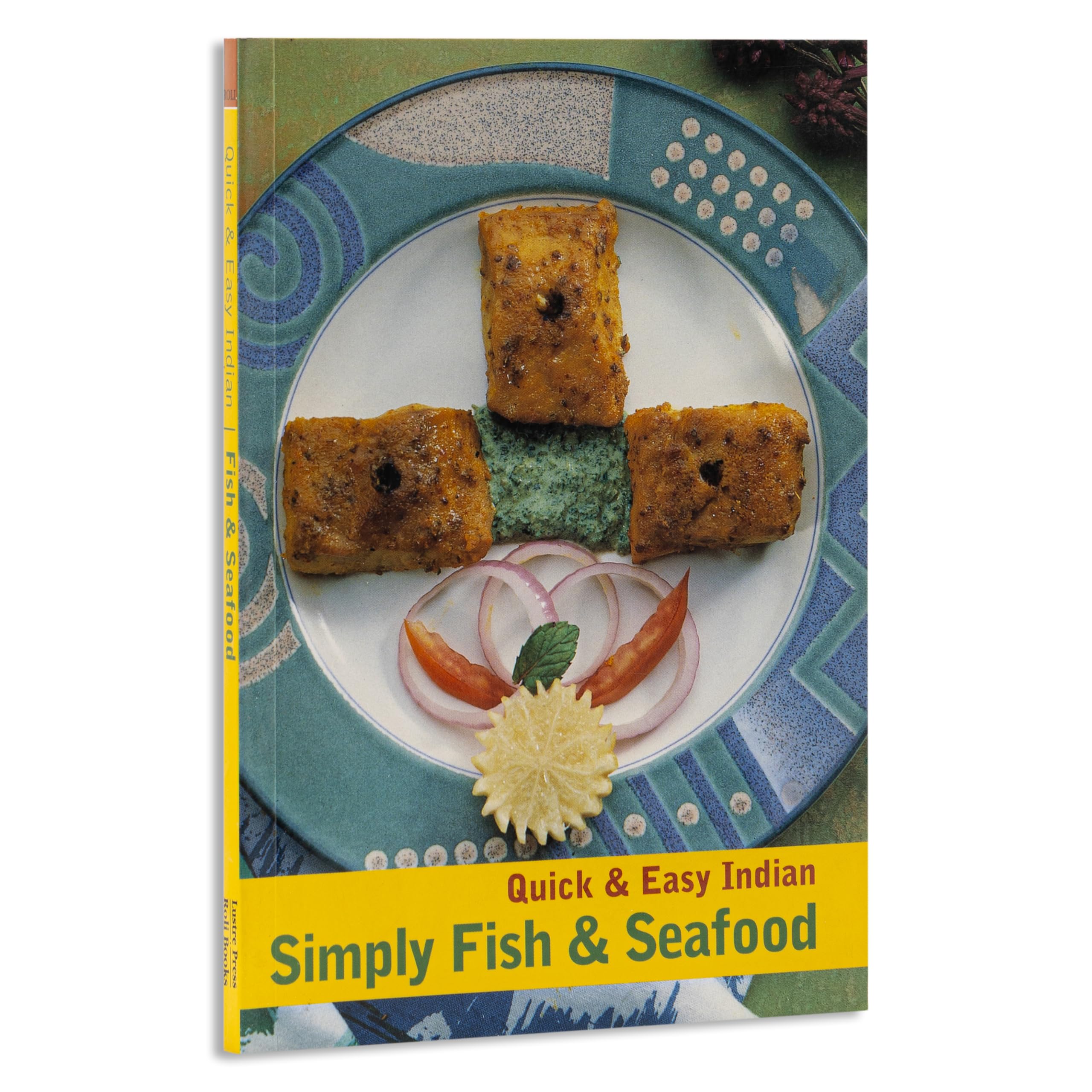 Quick & Easy Indian: Simply Fish & Seafood