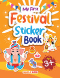 My First Sticker Book  Festival  Activity Book for Kids with 140+ Stickers  Stickers for Children  Age 3+ Years
